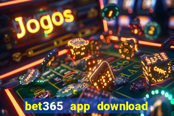 bet365 app download play store